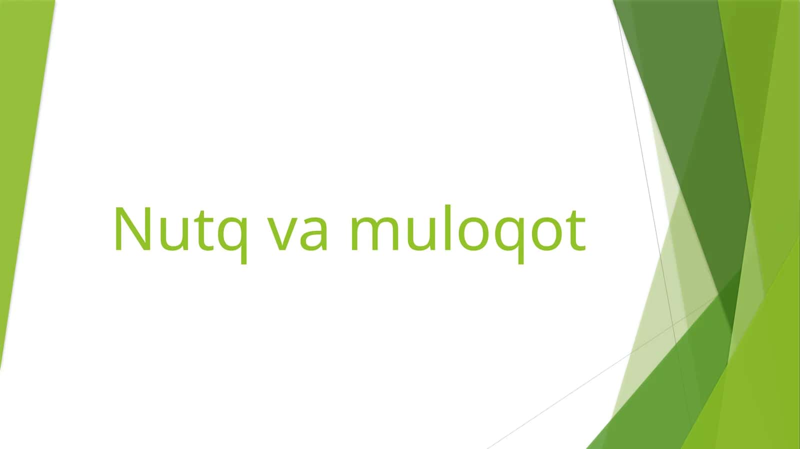 Nutq va muloqot 1