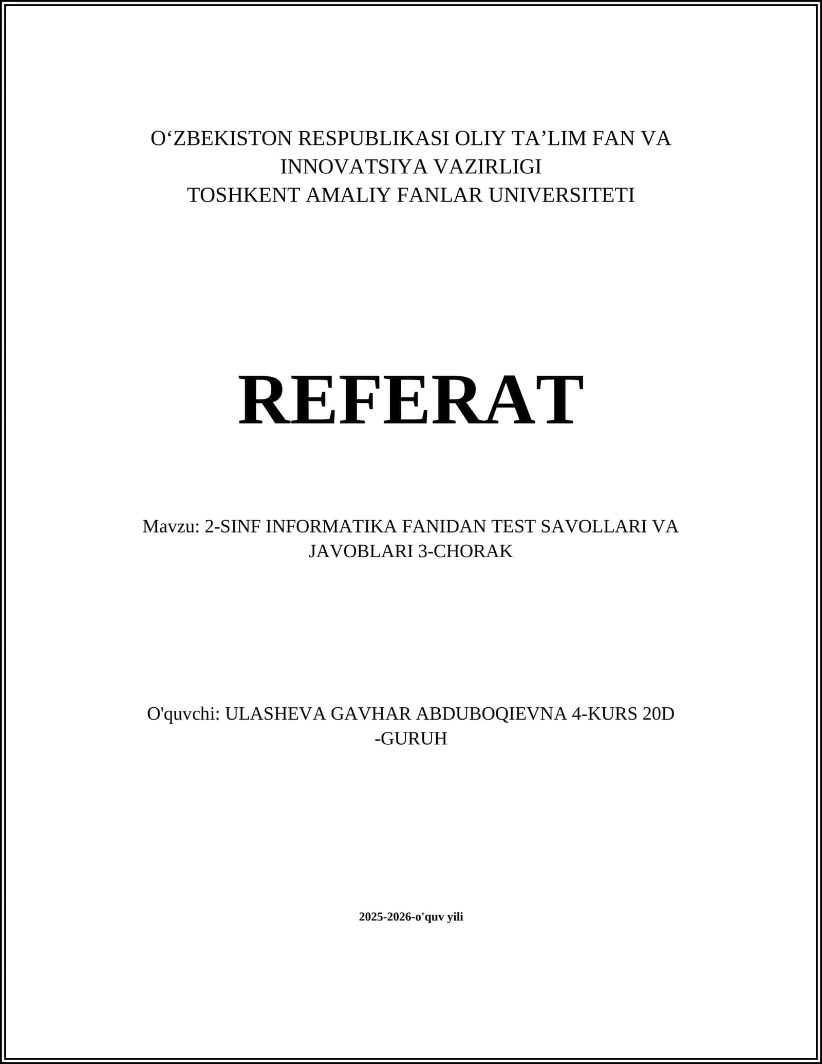 2-SINF INFORMATIKA FANIDAN TEST SAVOLLARI VA JAVOBLARI 3-CHORAK 1