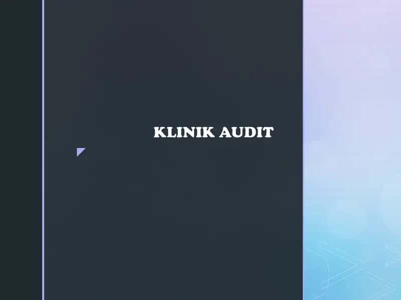 KLINIK AUDIT 1