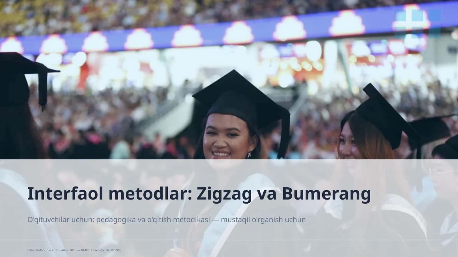 Interfaol metodlar: Zigzag va Bumerang 1