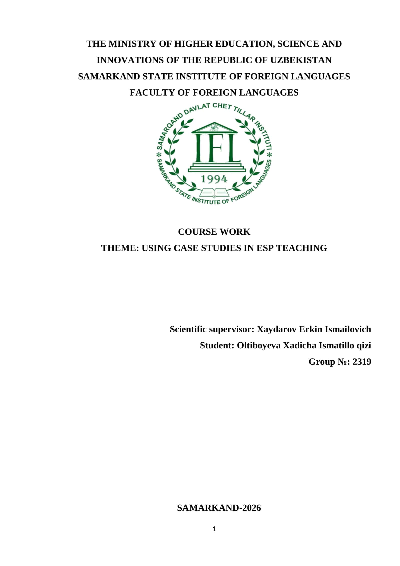COURSE WORK THEME: USING CASE STUDIES IN ESP TEACHING 1