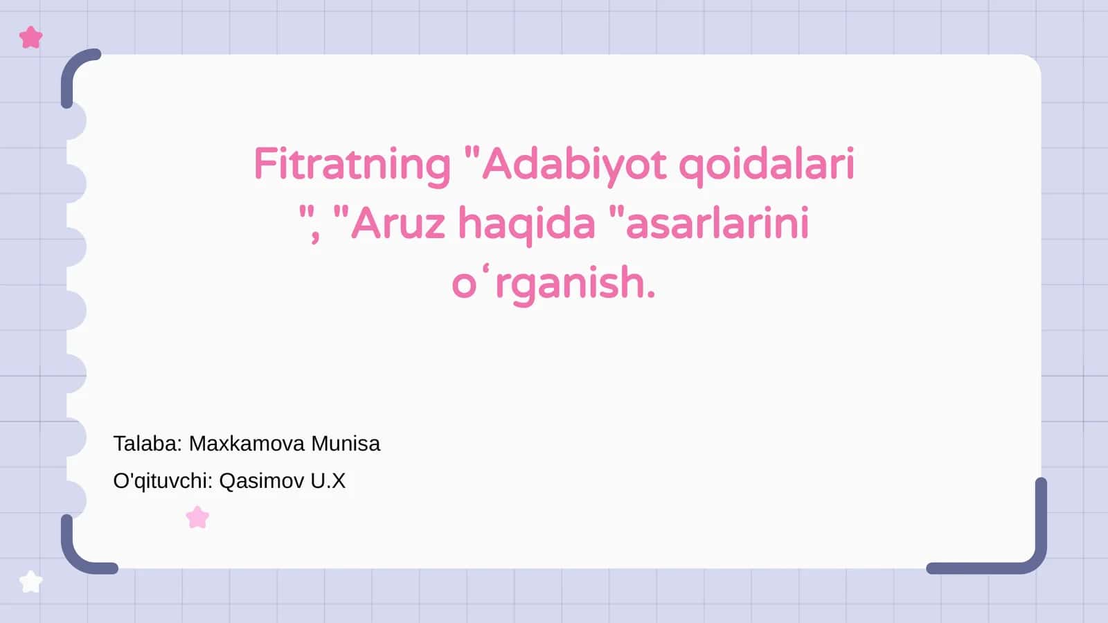 Fitratning "Adabiyot qoidalari ", "Aruz haqida "asarlarini oʻrganish 1