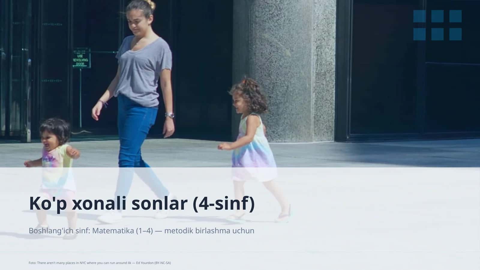 Ko'p xonali sonlar (4-sinf) 1