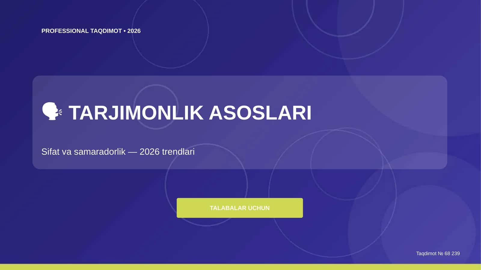 Tarjimonlik asoslari: sifat va samaradorlik (2026 trendlari) 1