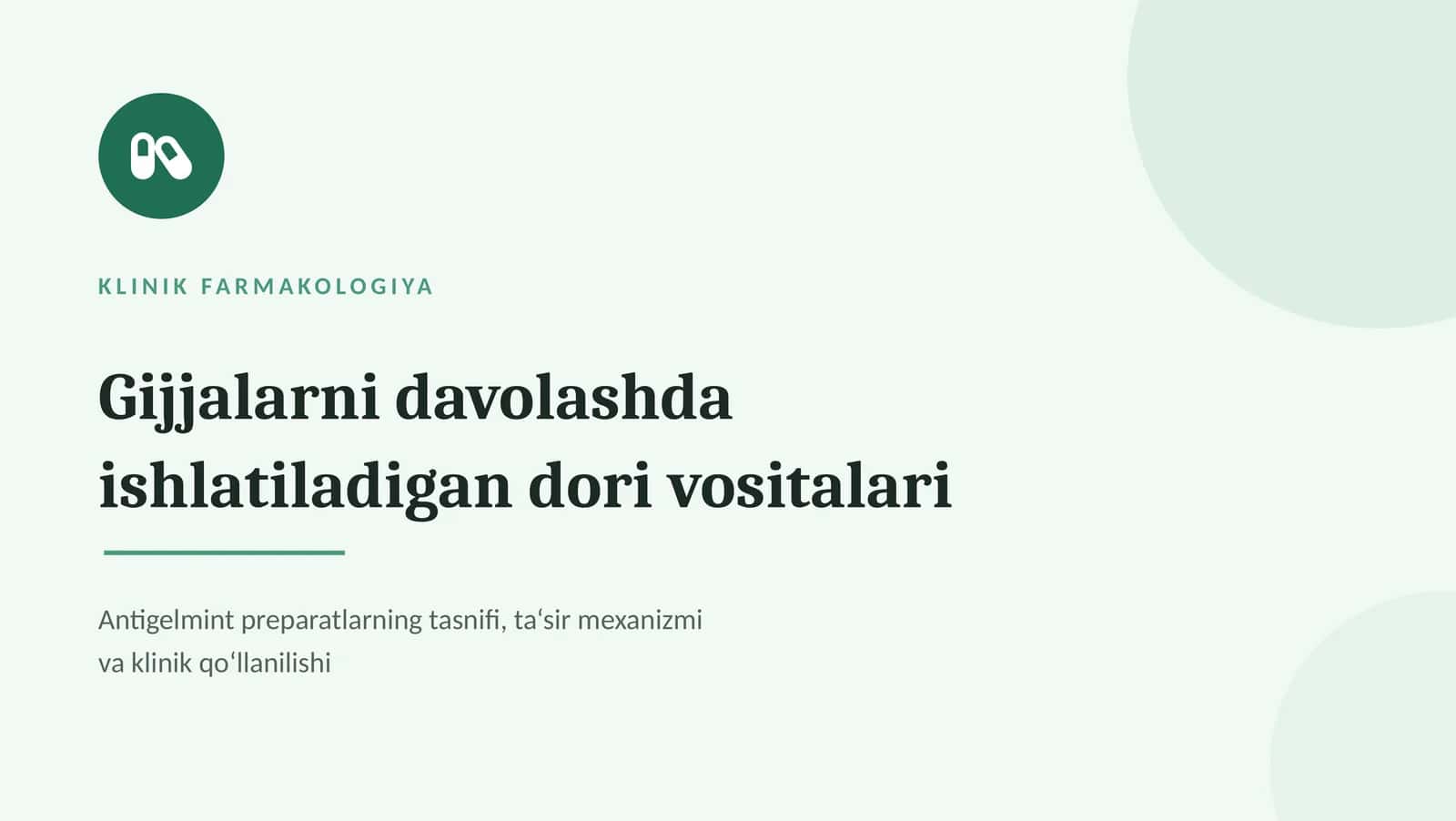 Gijja kasalliklarini davolashda qo‘llaniladigan dori vositalari | 15 slayd 1