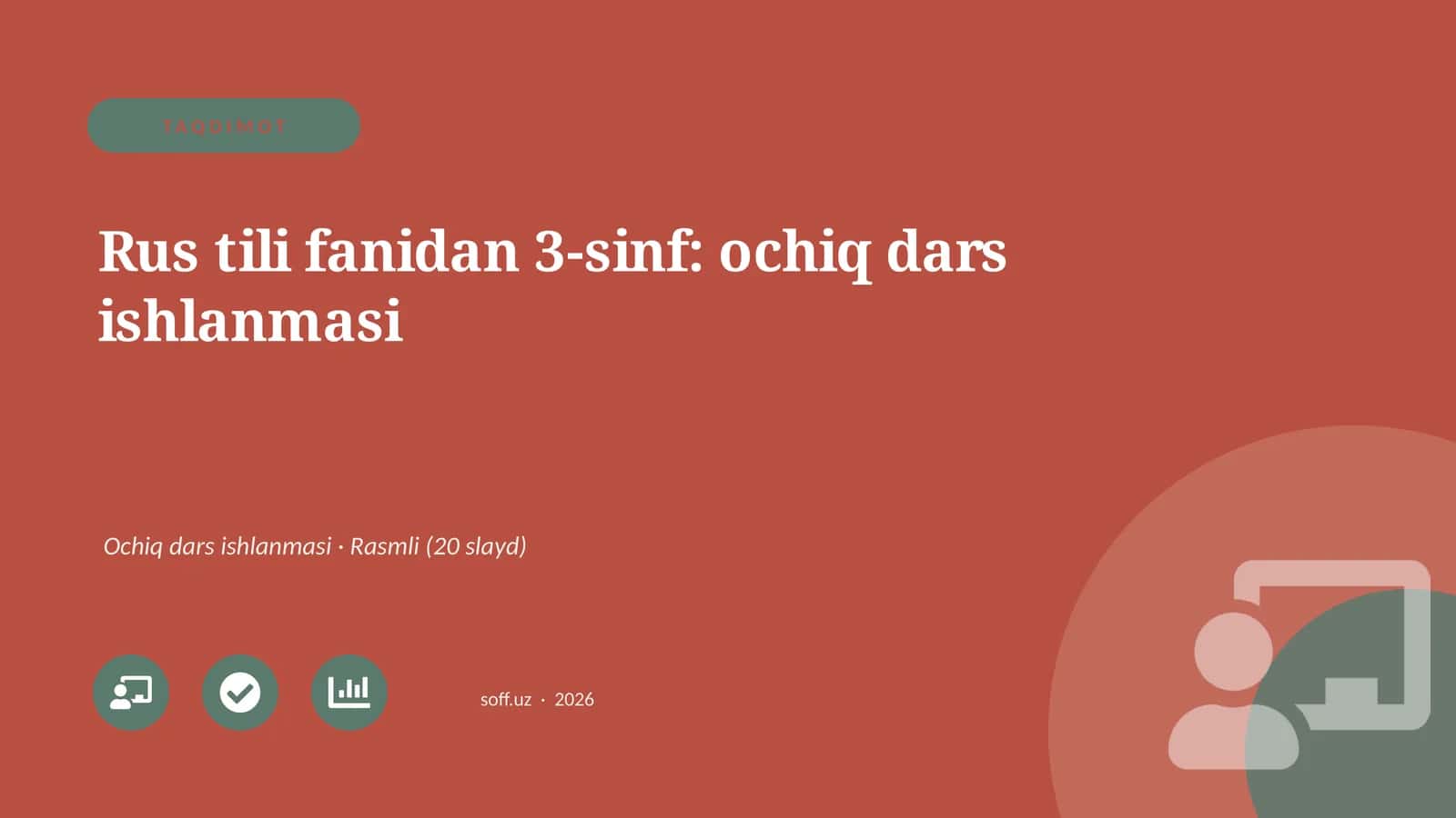 Rus tili fanidan 3-sinf: ochiq dars ishlanmasi 1