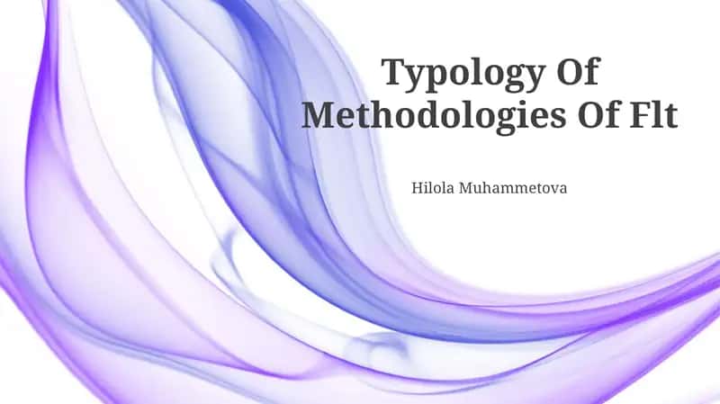 Typology Of Methodologies Of Flt 1