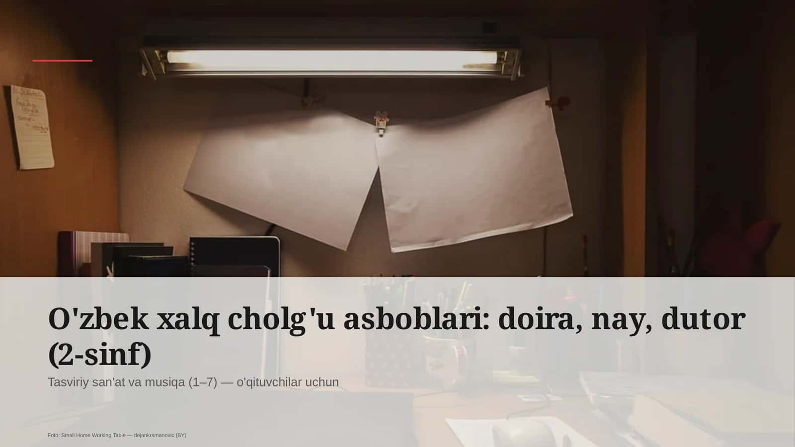 O'zbek xalq cholg'u asboblari: doira, nay, dutor (2-sinf) 1