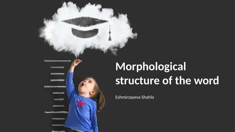 Morphological structure of the word 1