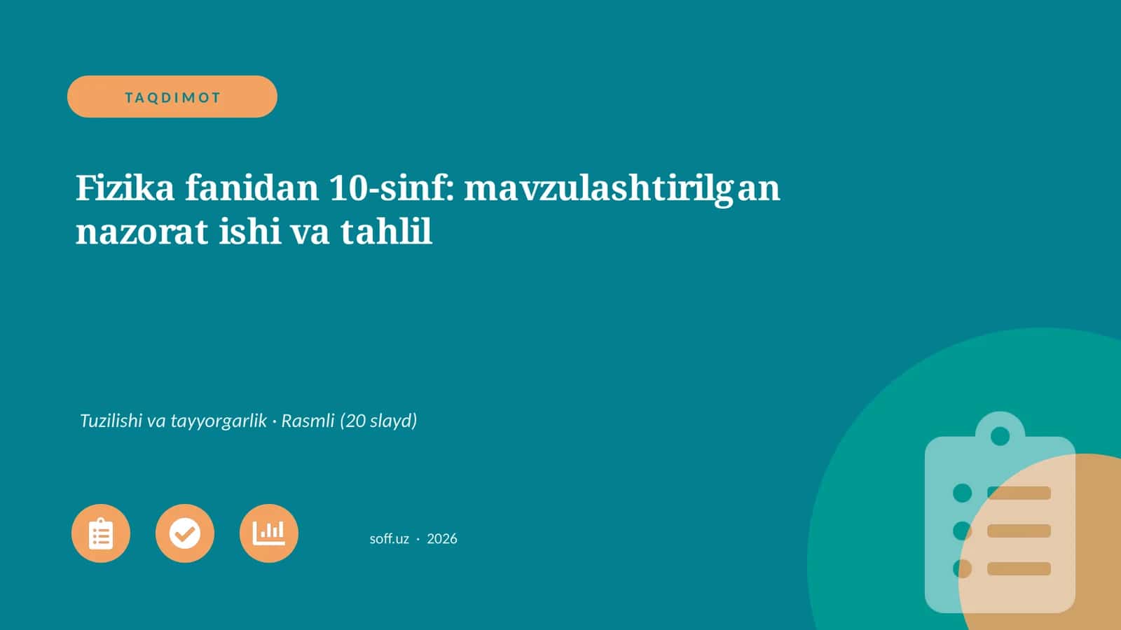 Fizika fanidan 10-sinf: mavzulashtirilgan nazorat ishi va tahlil 1
