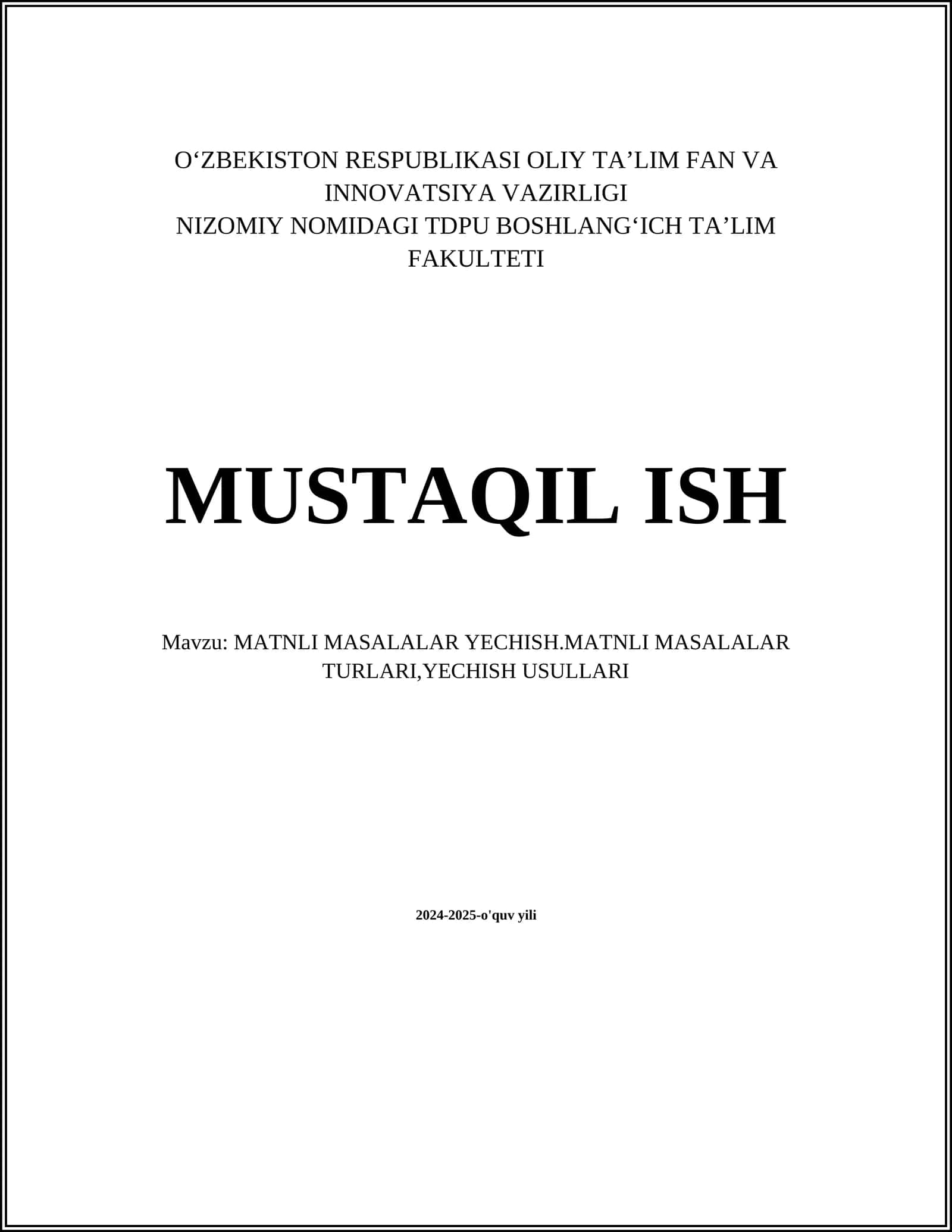 MATNLI MASALALAR YECHISH.MATNLI MASALALAR TURLARI,YECHISH USULLARI 1