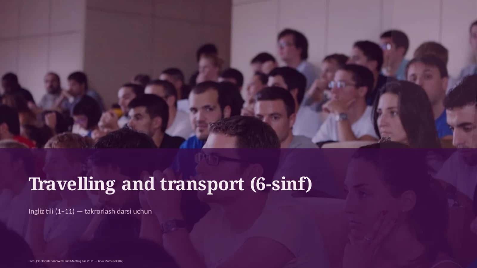 Travelling and transport (6-sinf) 1