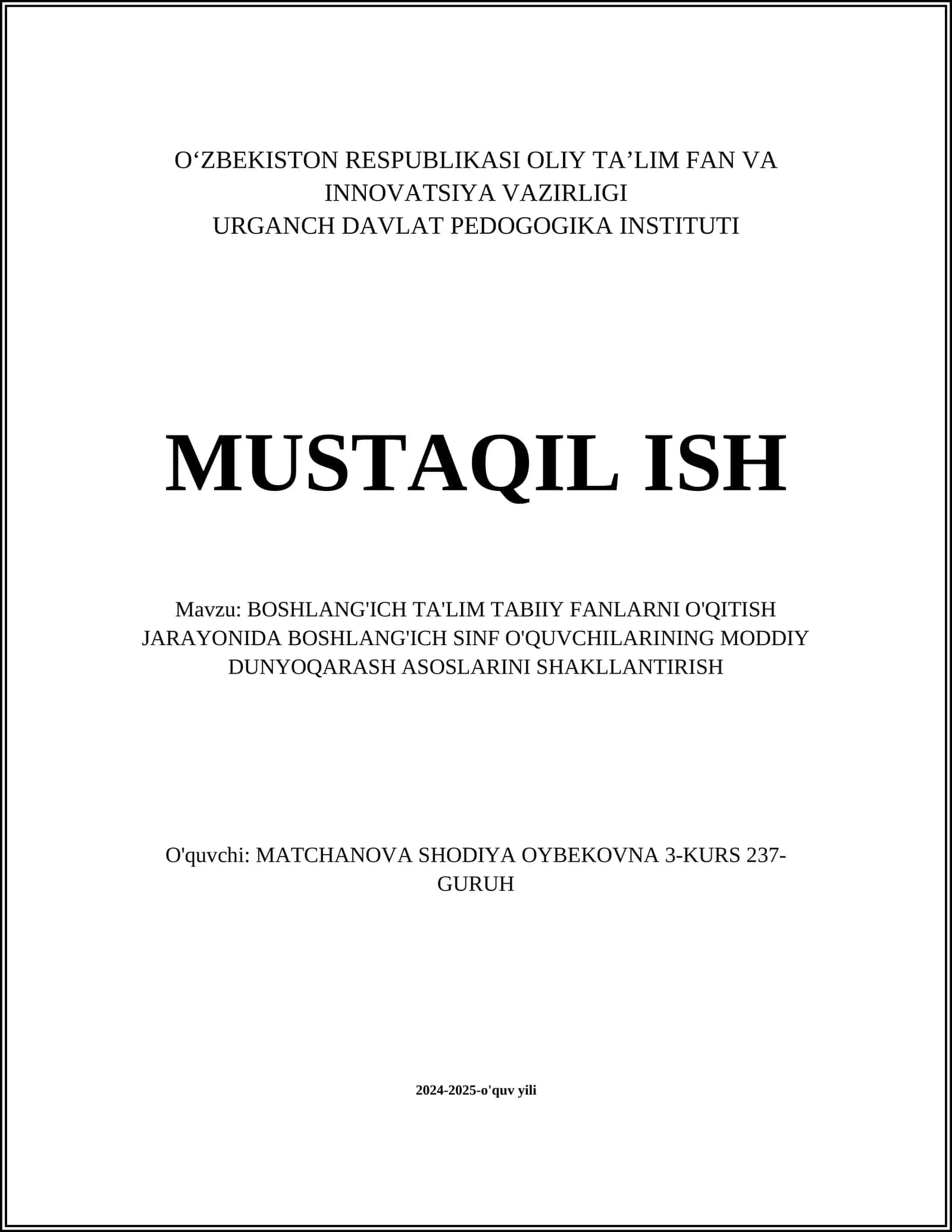 BOSHLANG'ICH TA'LIM TABIIY FANLARNI O'QITISH JARAYONIDA BOSHLANG'ICH SINF O'QUVCHILARINING MODDIY DUNYOQARASH ASOSLARINI SHAKLLANTIRISH 1