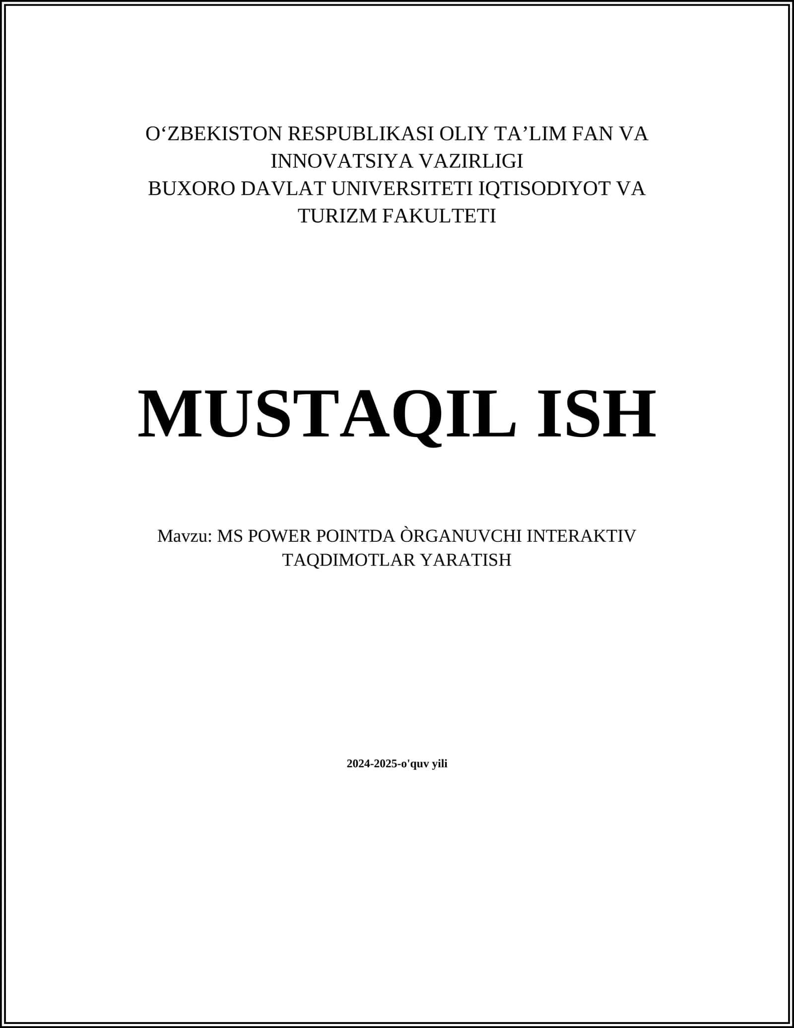 MS POWER POINTDA ÒRGANUVCHI INTERAKTIV TAQDIMOTLAR YARATISH 1