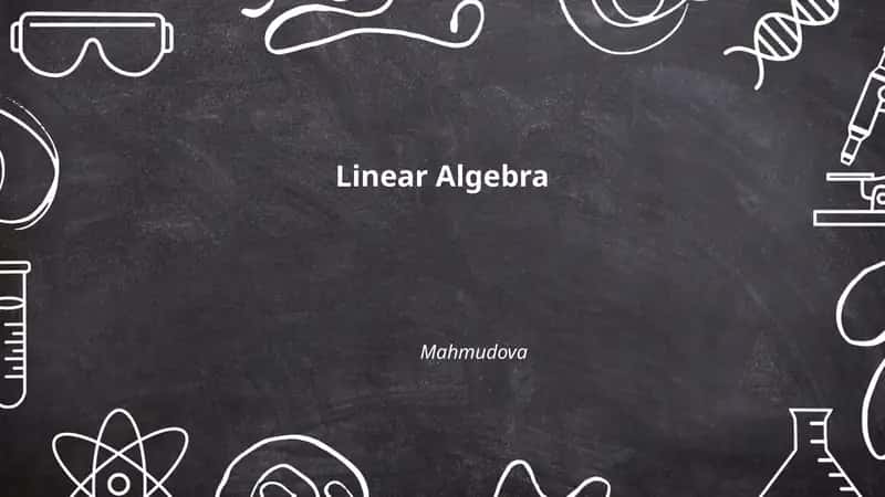 Linear Algebra Mahmudova 1