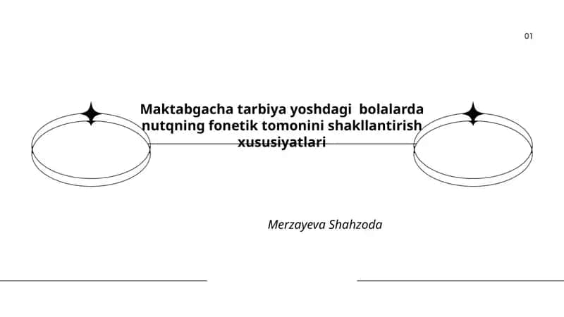 Maktabgacha tarbiya yoshdagi bolalarda nutqning fonetik tomonini shakllantirish xususiyatlari 1