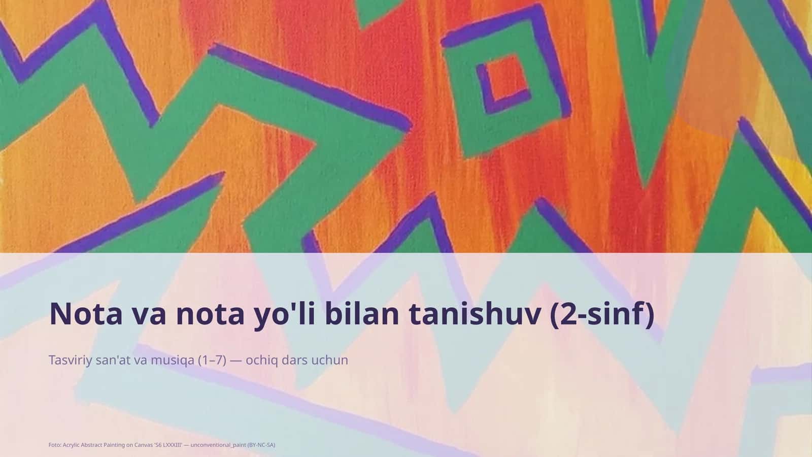 Tasviriy san'at va musiqa (1–7) — ochiq dars uchun 1