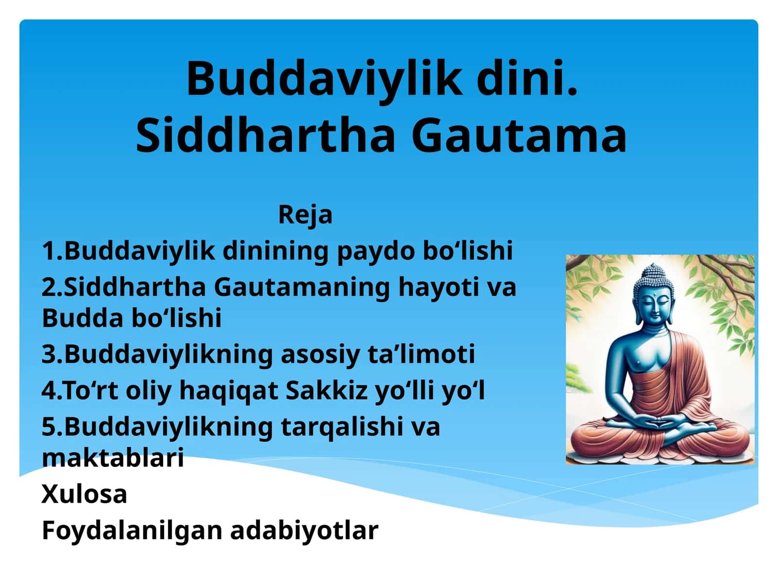 Buddaviylikdini. Siddhartha Gautama 1