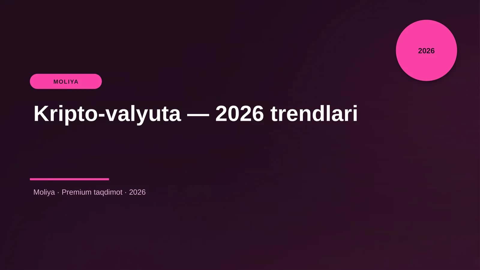 Kripto-valyuta — 2026 trendlari 1