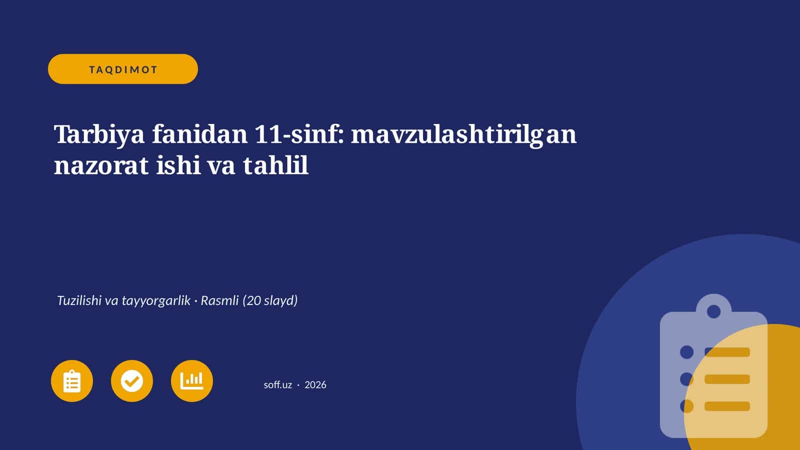 Tarbiya fanidan 11-sinf: mavzulashtirilgan nazorat ishi va tahlil 1