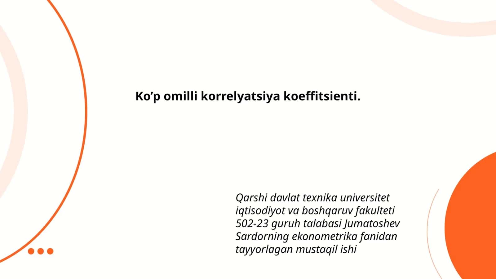Ko’p omilli korrelyatsiya koeffitsienti 1