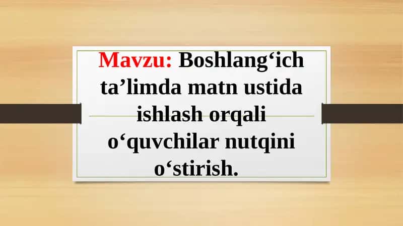 Boshlang‘ich ta’limda matn ustida ishlash 1