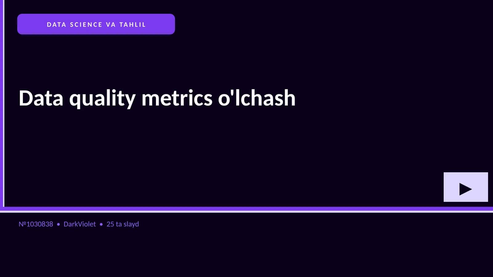 Data quality metrics o'lchash 1