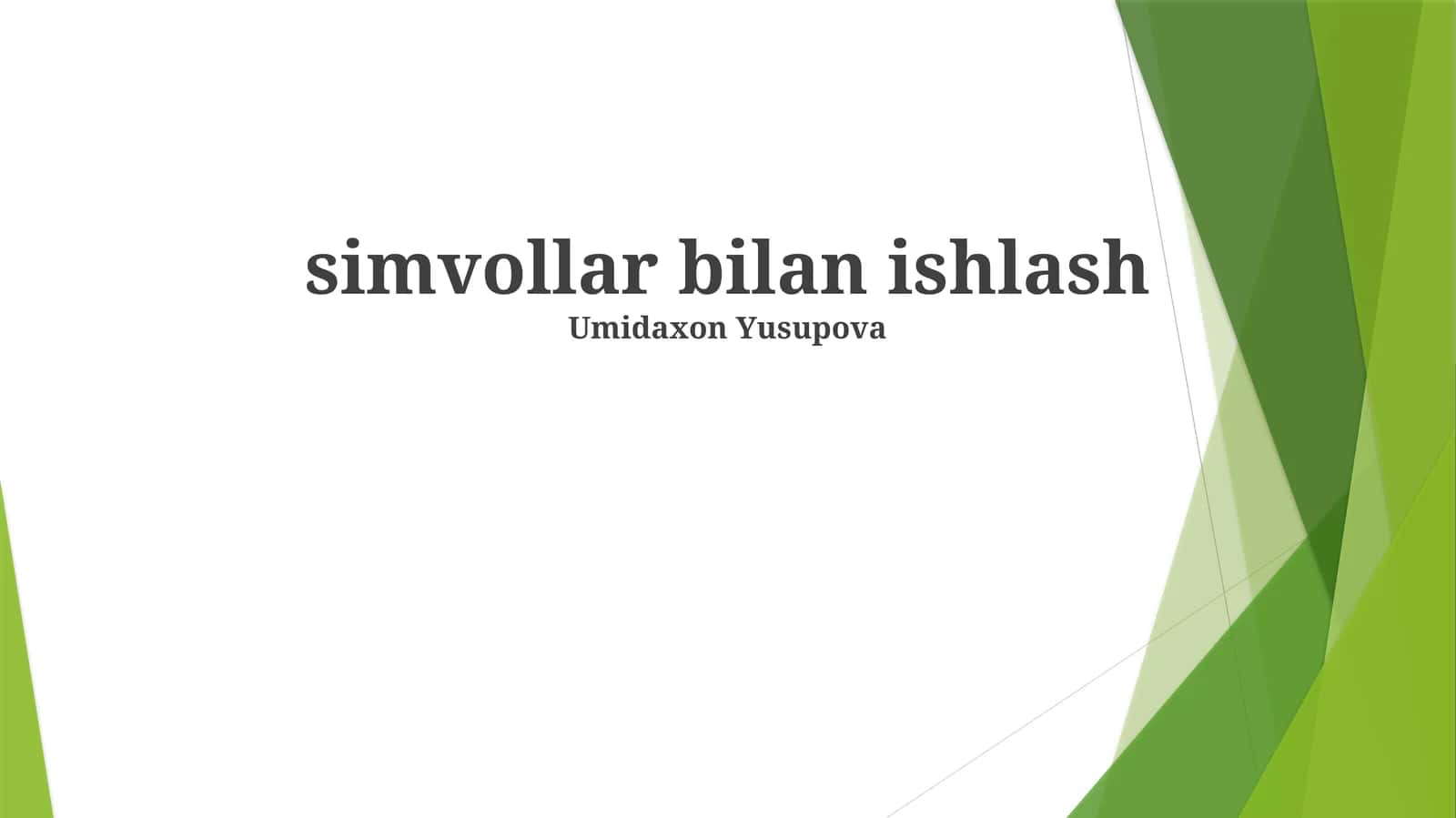 Simvollar bilan ishlash 1