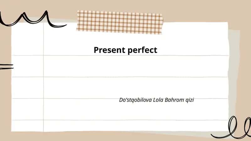 Present perfect 1