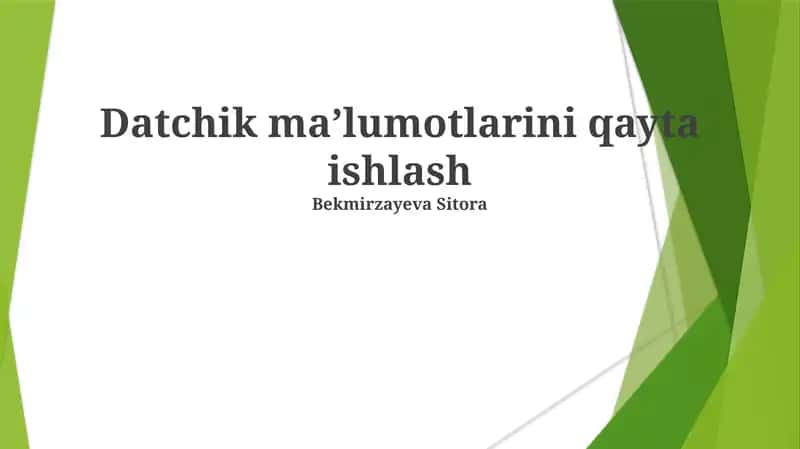 Datchik maʼlumotlarini qayta ishlash 1