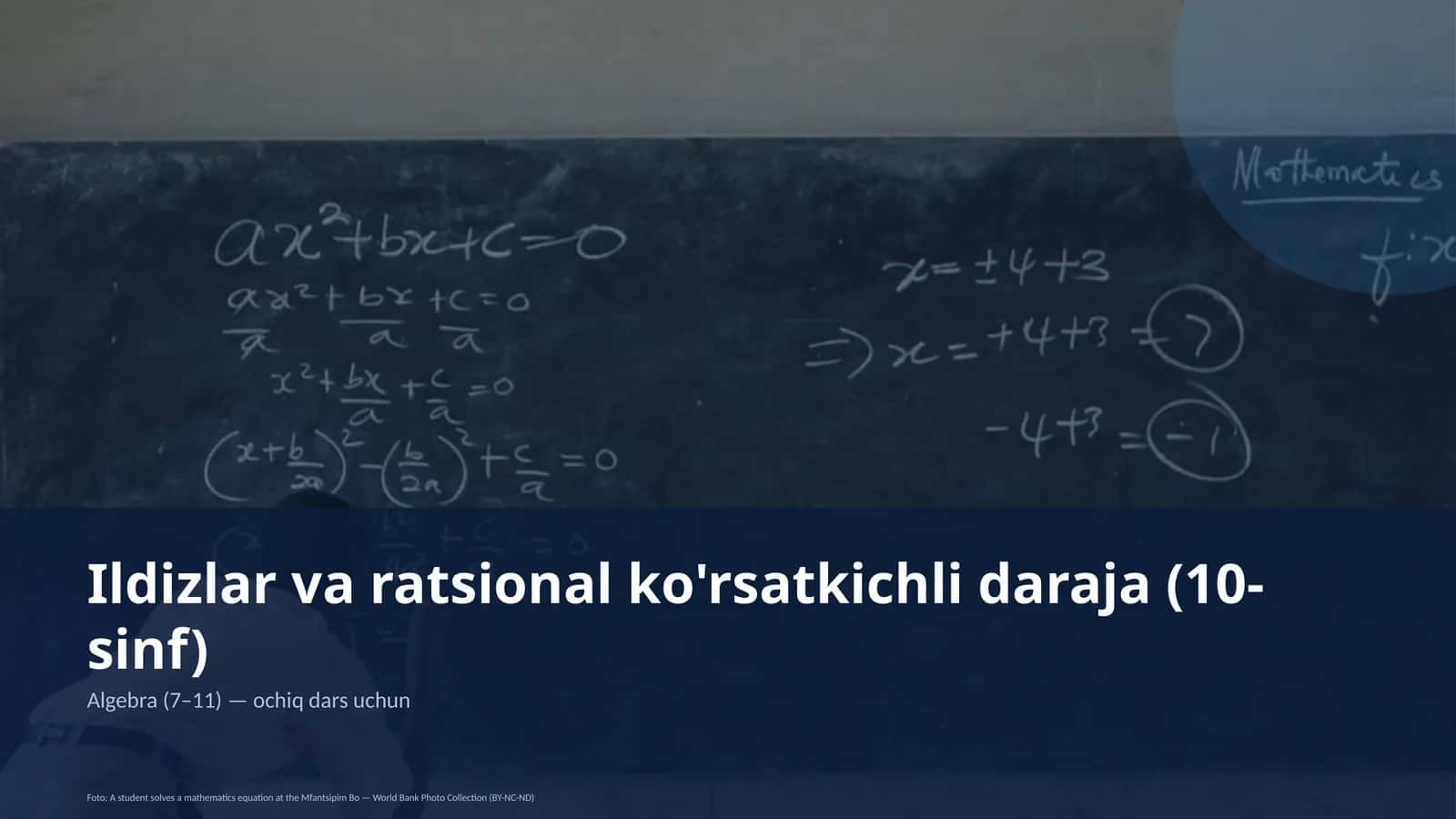 Ildizlar va ratsional ko'rsatkichli daraja (10-sinf) 1