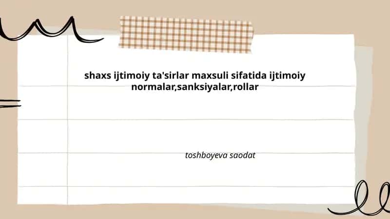 shaxs ijtimoiy ta'sirlar maxsuli sifatida ijtimoiy normalar,sanksiyalar,rollar 1