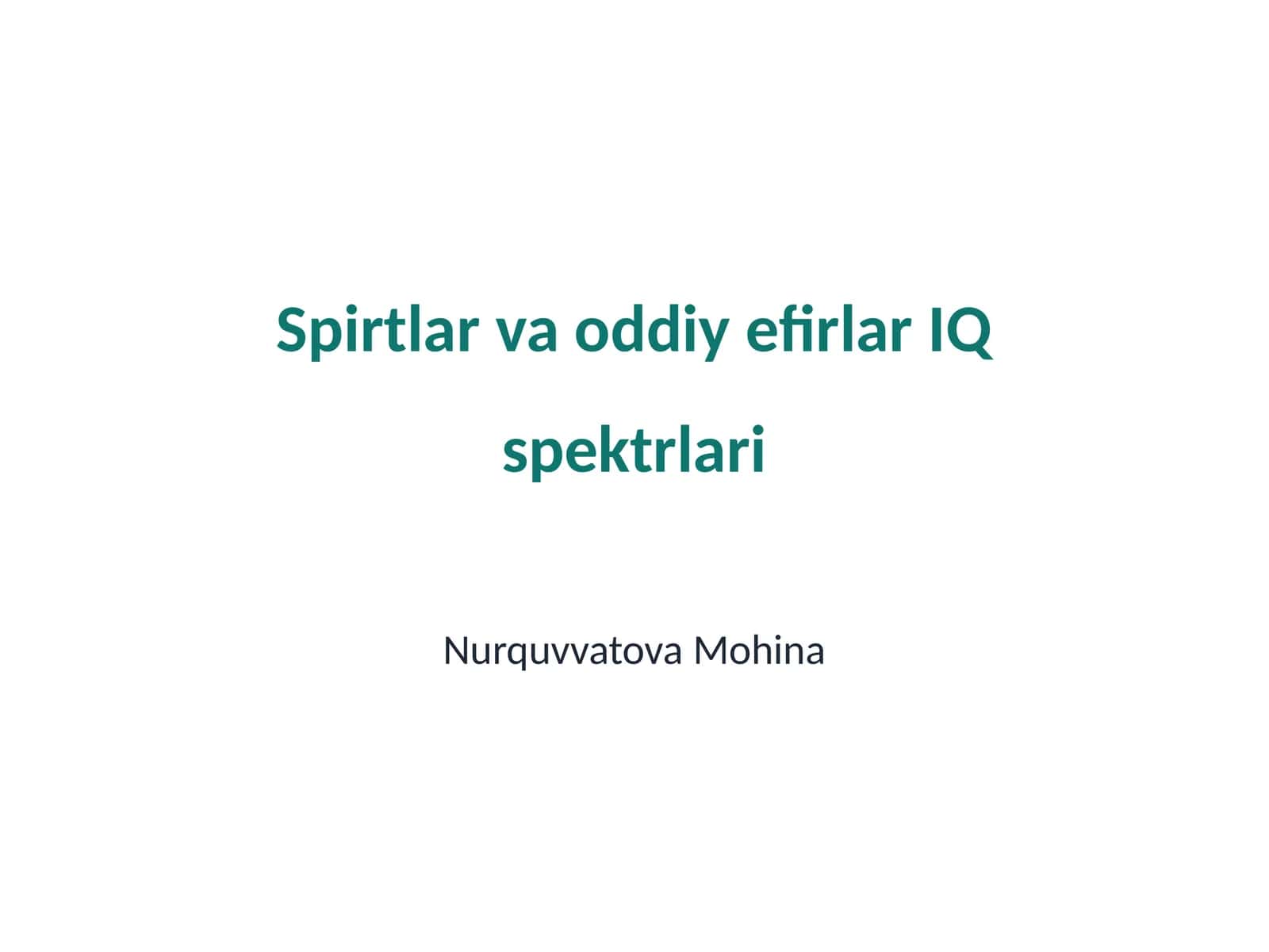 Spirtlar va oddiy efirlar IQ spektrlari 1