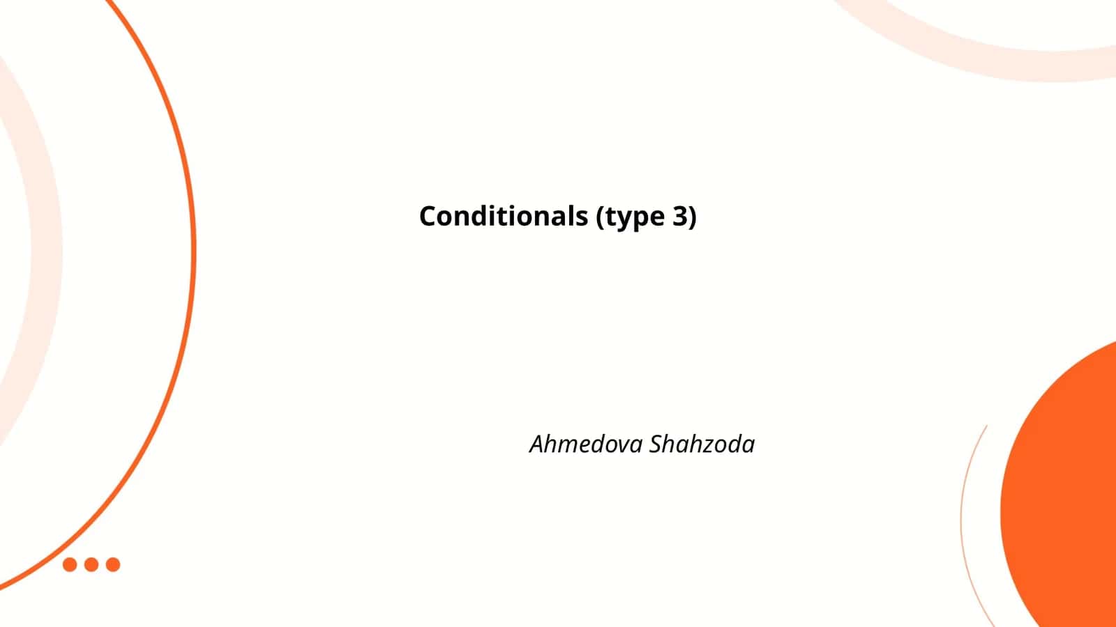 Type 3 Conditionals 1