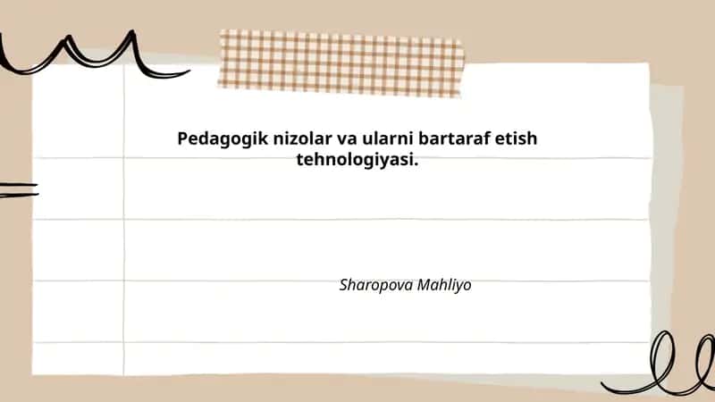 Pedagogik nizolar va ularni bartaraf etish tehnologiyasi 1