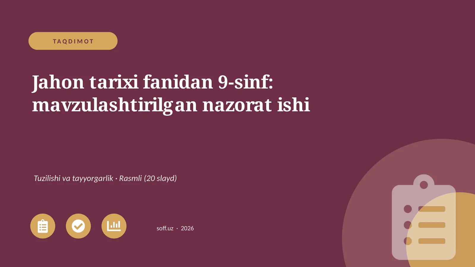 Jahon tarixi fanidan 9-sinf: mavzulashtirilgan nazorat ishi 1