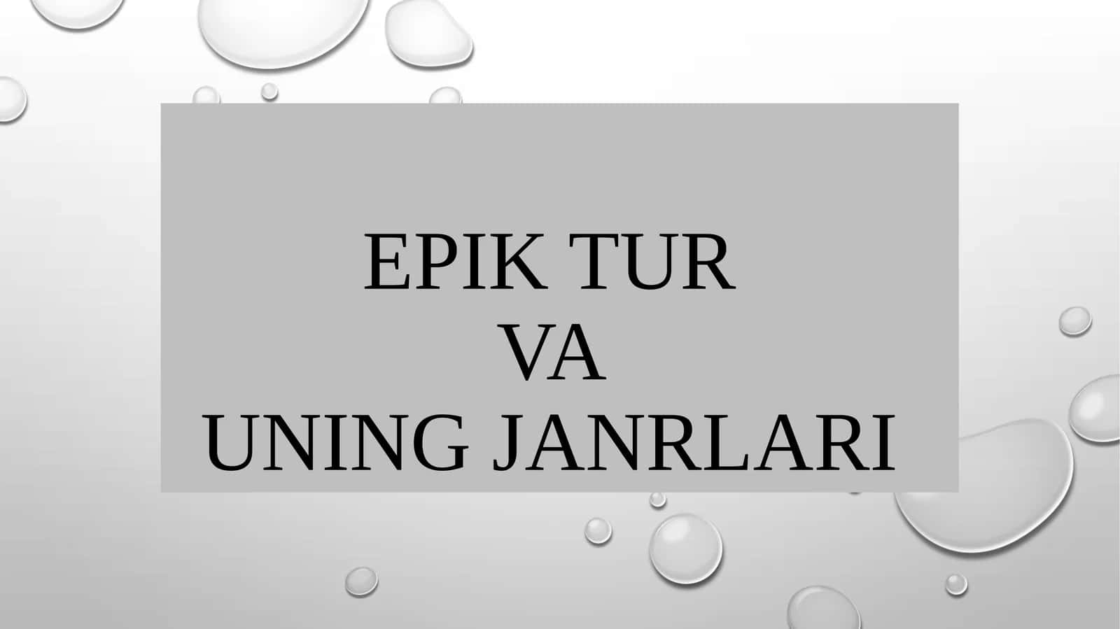 Epik TURVAUNING Janrlari 1