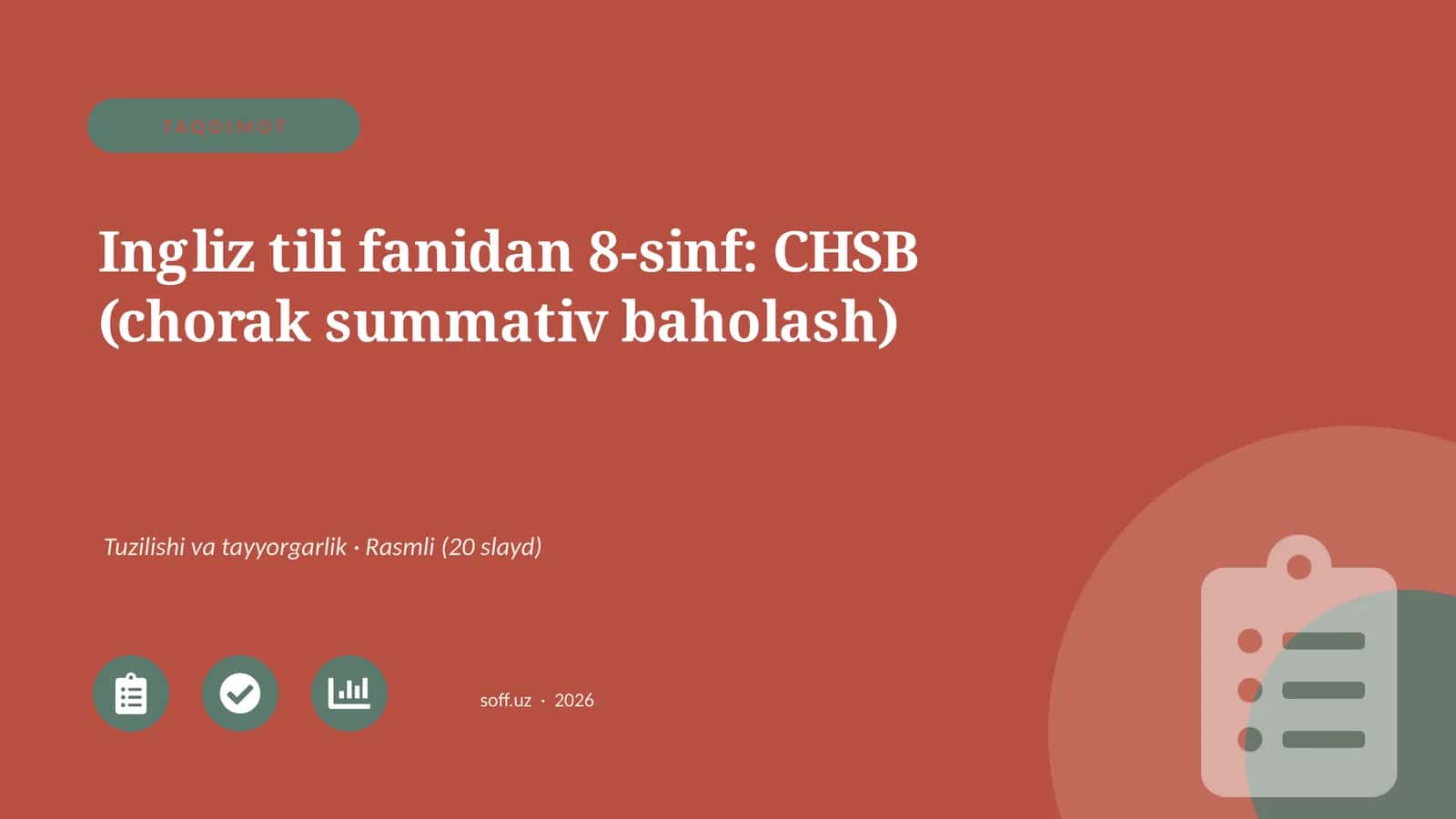 Ingliz tili fanidan 8-sinf: CHSB (chorak summativ baholash) 1