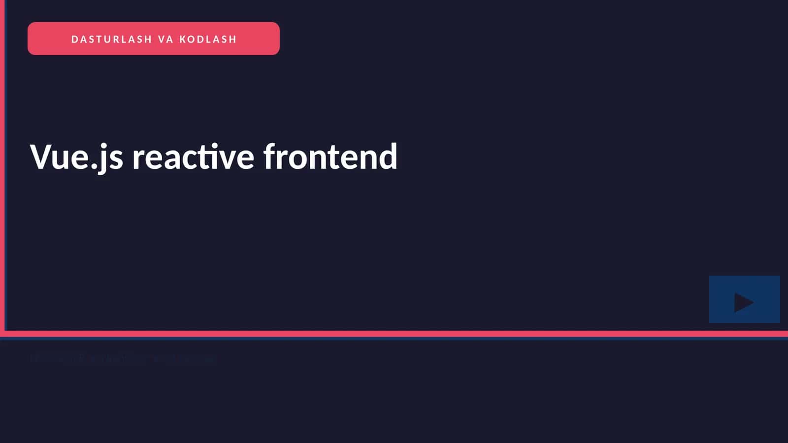Vue.js reactive frontend 1