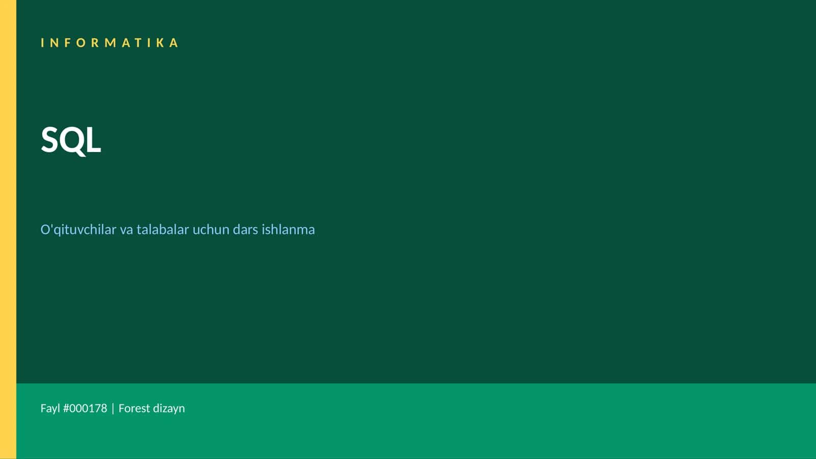 SQL O'qituvchilar va talabalar uchun dars ishlanma 1