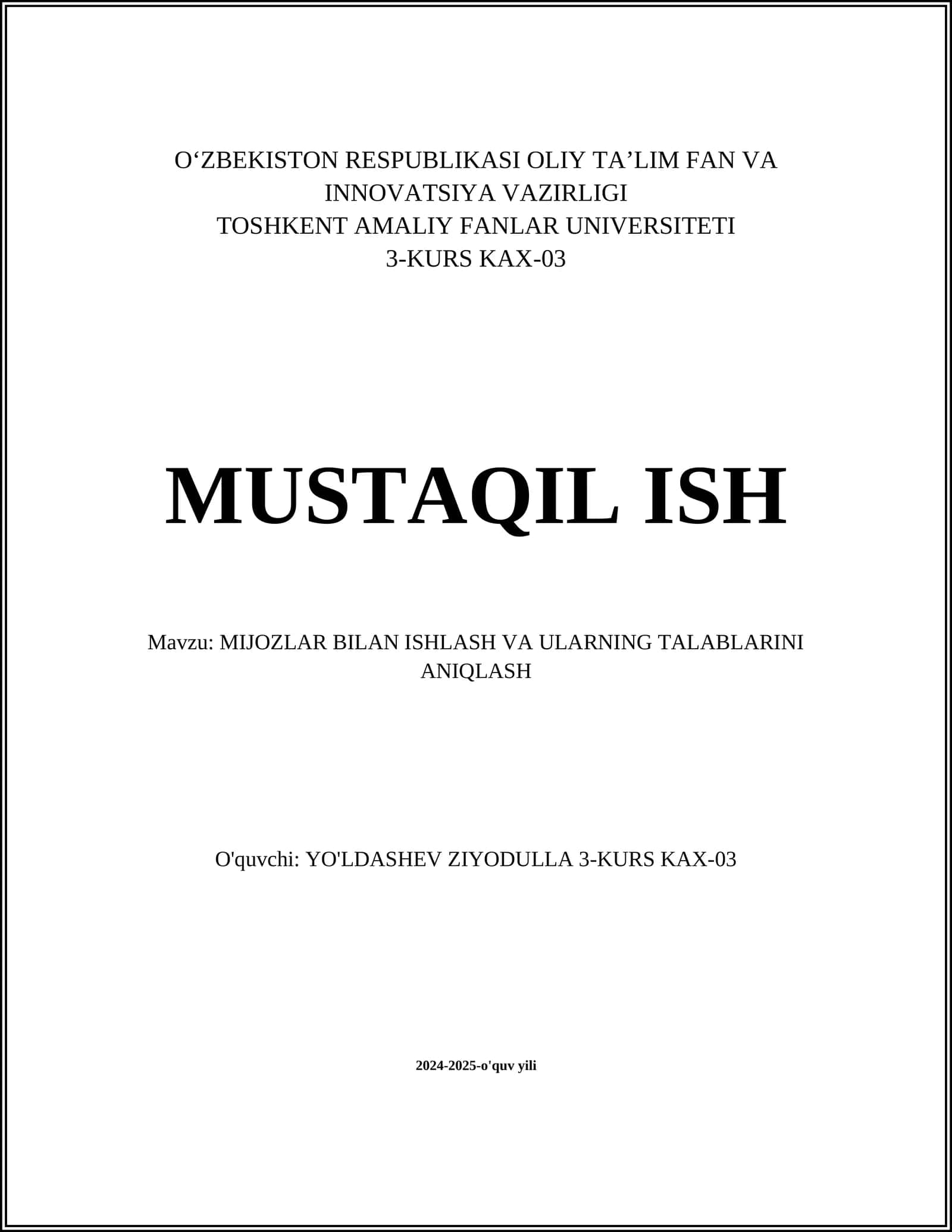 MIJOZLAR BILAN ISHLASH VA ULARNING TALABLARINI ANIQLASH 1