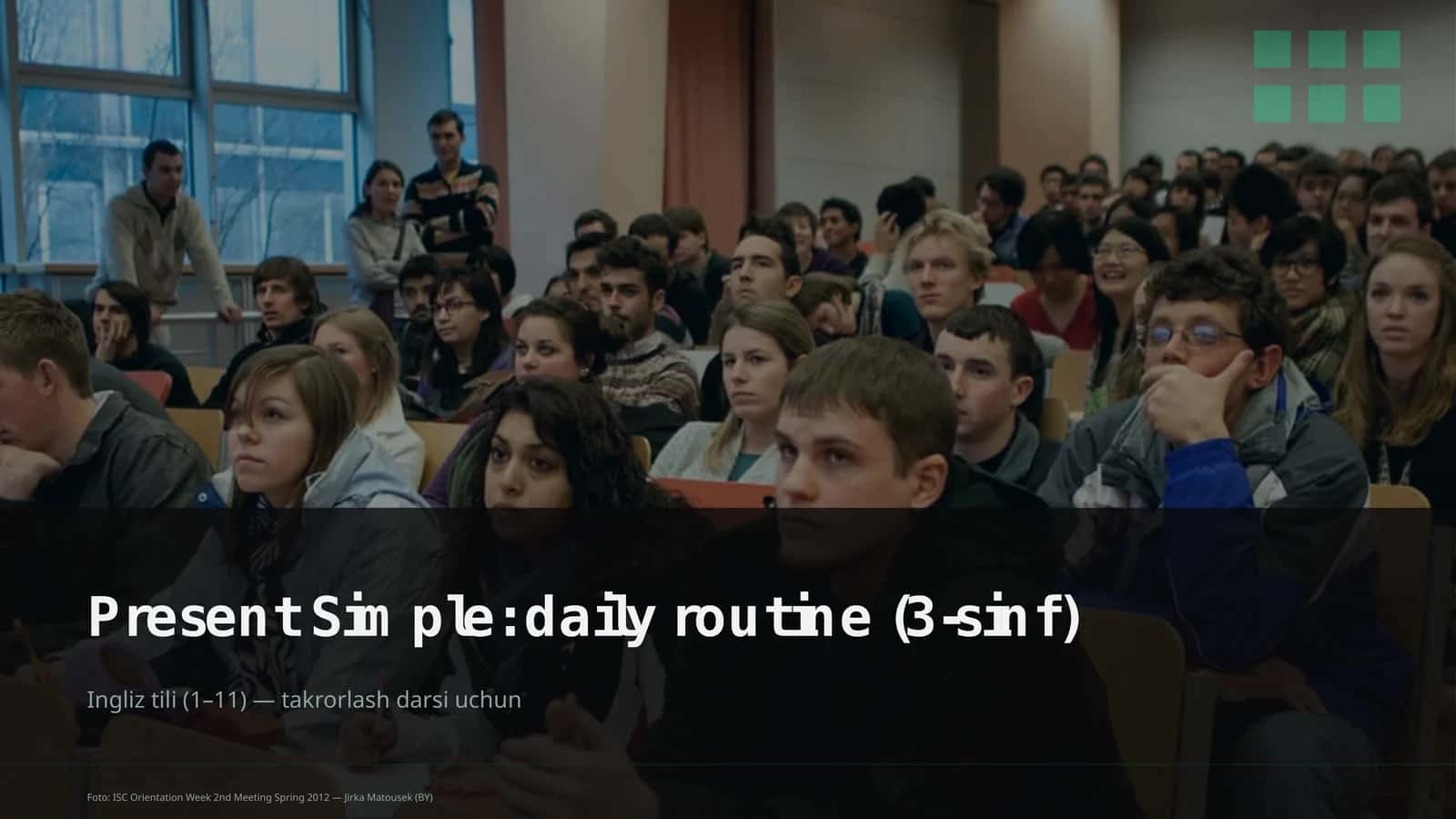 Present Simple: daily routine (3-sinf) 1