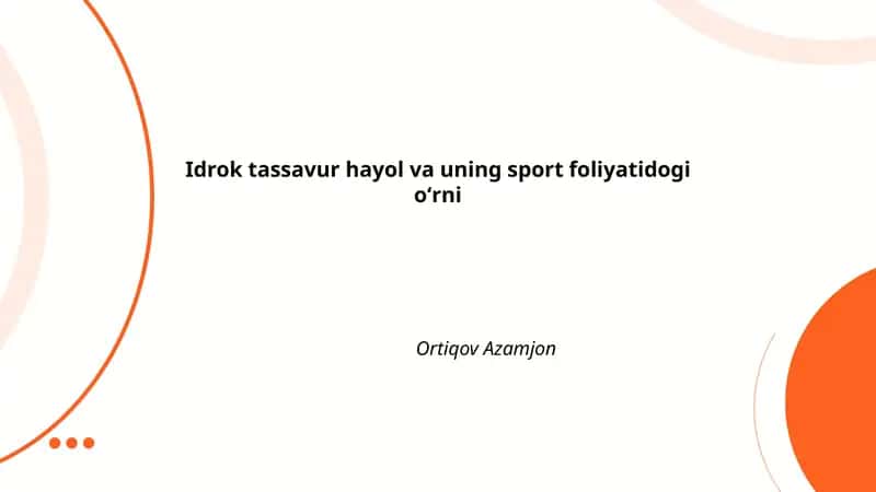 Idrok tassavur hayol va uning sport foliyatidogi oʻrni 1
