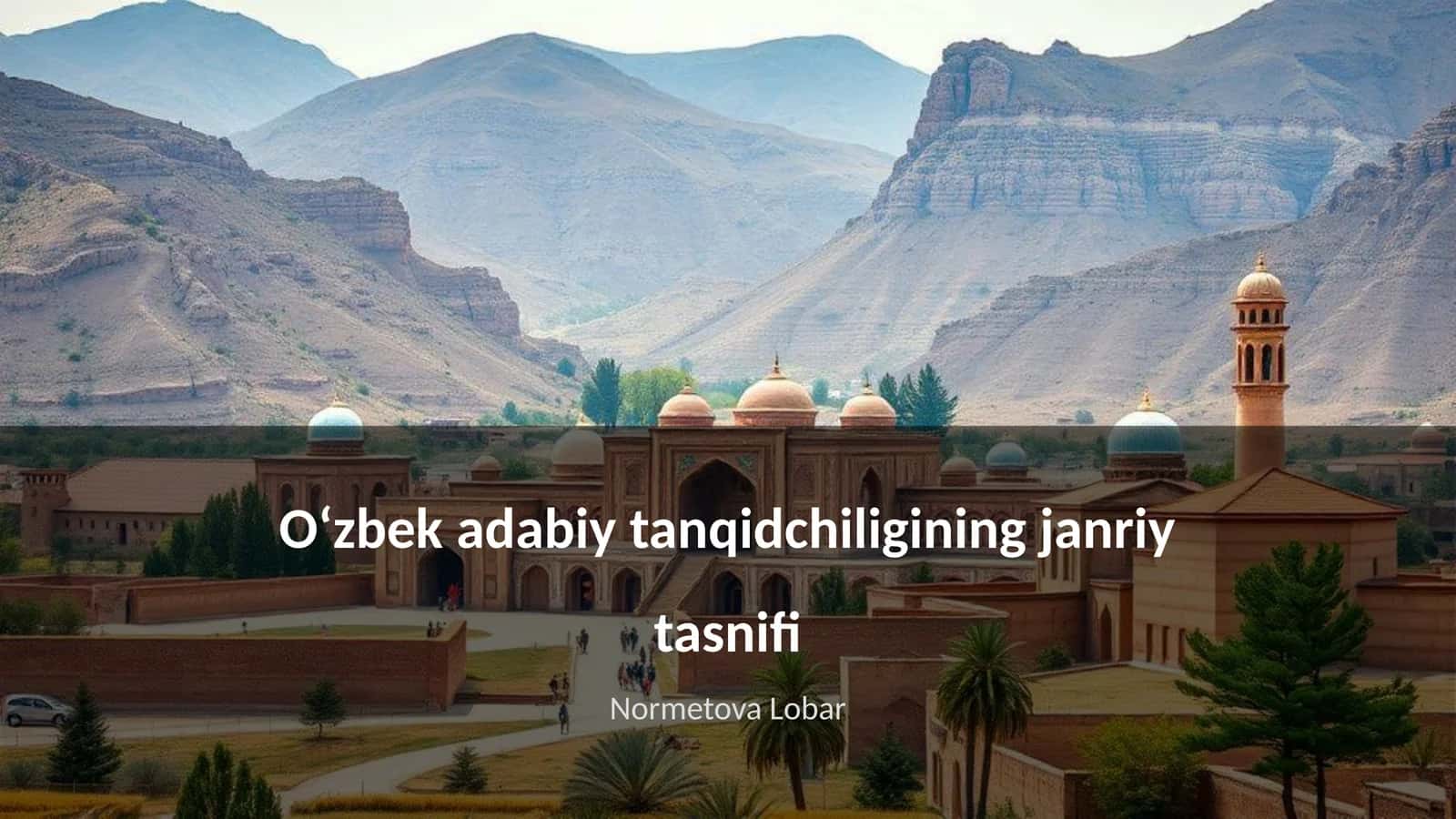 Oʻzbek adabiy tanqidchiligining janriy tasnifi 1