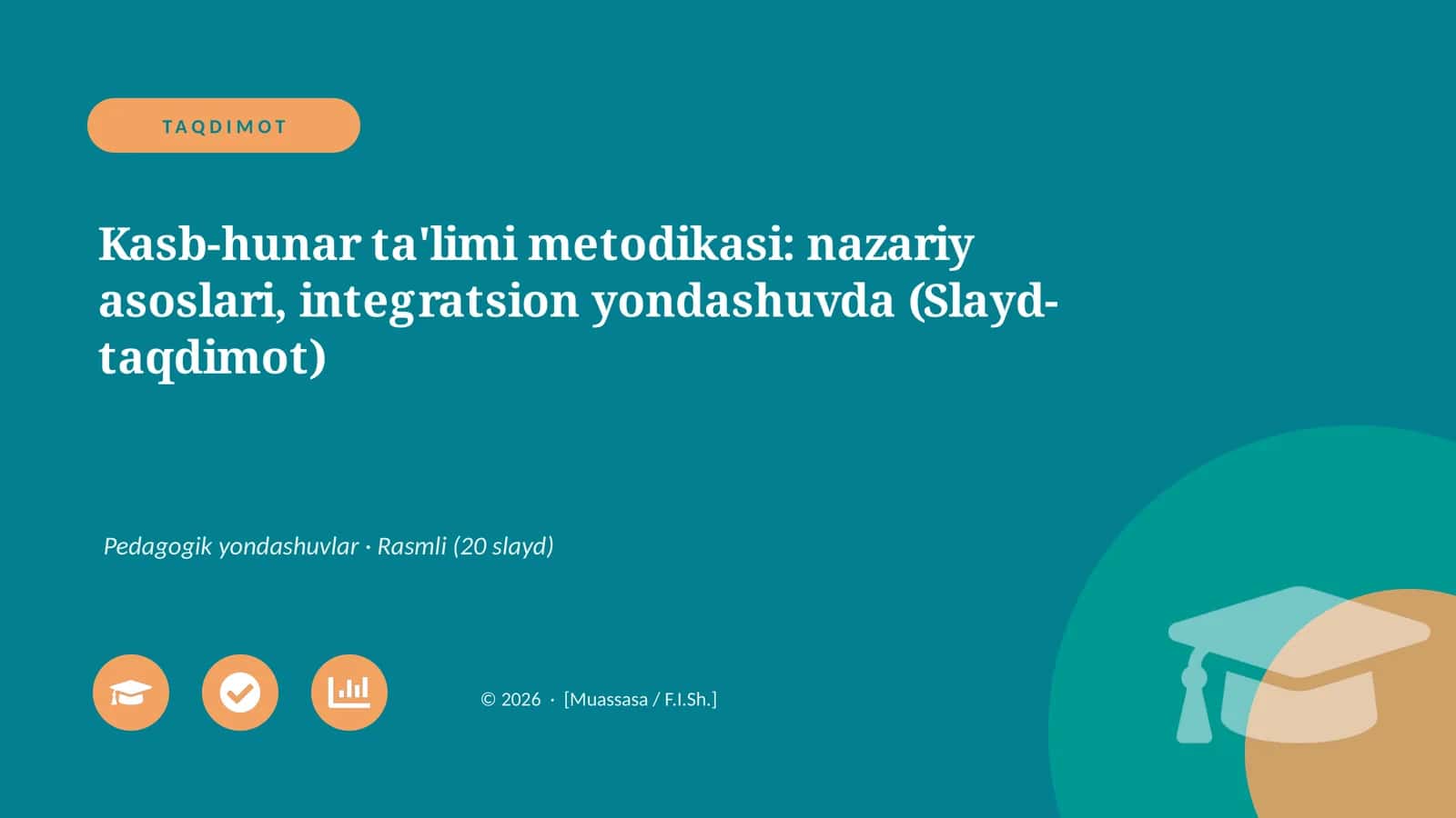 Kasb-hunar ta'limi metodikasi: nazariy asoslari, integratsion yondashuvda (Slayd-taqdimot) 1