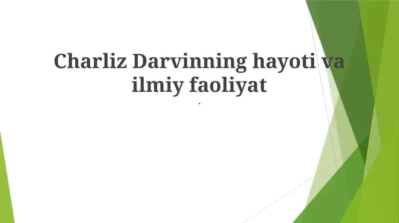 Charliz Darvinning hayoti va ilmiy faoliyat 1