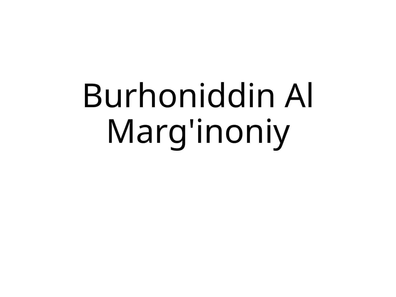Burhoniddin Al Marg'inoniy 1