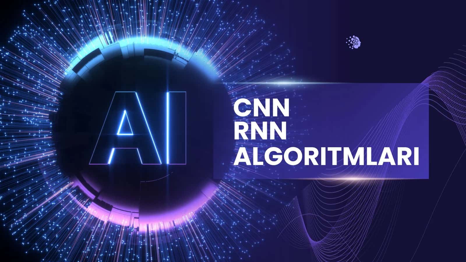 CNN va RNN ALGORITMLARI 1