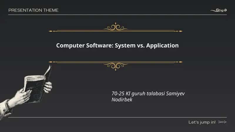 Computer Software: System vs. Application 1