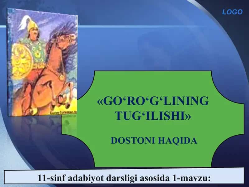 «GO‘RO‘G‘LINING TUG‘ILISHI» 1